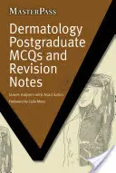 Dermatológia Postgraduálne McQs a poznámky k revízii - Dermatology Postgraduate McQs and Revision Notes