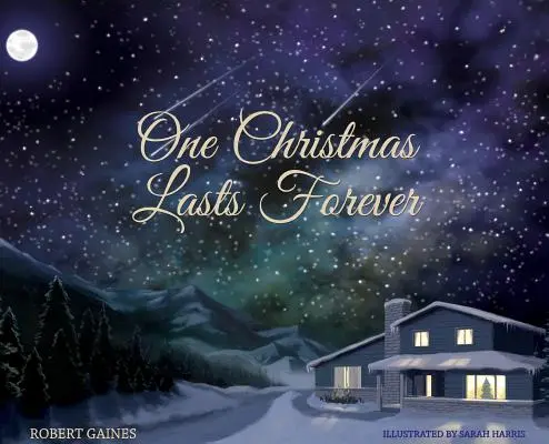 Jedny Vianoce trvajú večne - One Christmas Lasts Forever