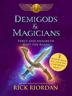 Polobohovia a kúzelníci: Percy a Annabeth sa stretávajú s Kanemi - Demigods & Magicians: Percy and Annabeth Meet the Kanes