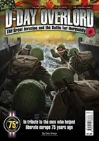 Deň D Overlord - Veľká invázia a bitka o Normandiu - D-Day Overlord - The Great Invasion and the Battle for Normandy