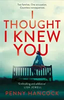 Myslel som, že ťa poznám - I Thought I Knew You