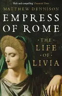 Cisárovná Ríma - Život Livie - Empress of Rome - The Life of Livia