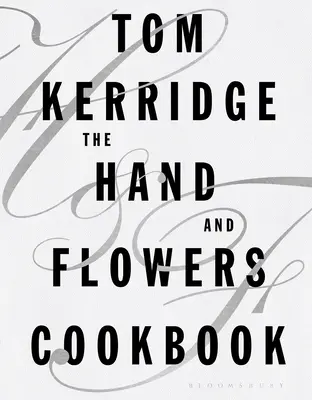 Kuchárska kniha Ruka a kvety - The Hand & Flowers Cookbook