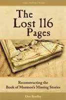 Stratených 116 strán: Rekonštrukcia chýbajúcich príbehov Knihy Mormonovej - The Lost 116 Pages: Reconstructing the Book of Mormon's Missing Stories