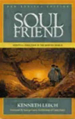 Priateľ duše: Duchovné vedenie v modernom svete - Soul Friend: Spiritual Direction in the Modern World