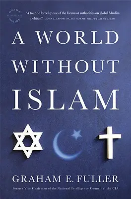 Svet bez islamu - A World Without Islam