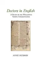 Lekári v angličtine: Štúdia o viklefovských komentároch k evanjeliám - Doctors in English: A Study of the Wycliffite Gospel Commentaries