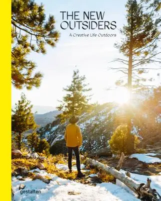 Noví outsideri: Tvorivý život v prírode - The New Outsiders: A Creative Life Outdoors