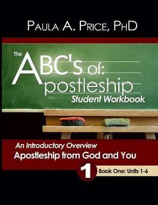 ABC apoštolátu: Kniha prvá: Pracovný zošit pre študentov - The ABCs of Apostleship: Student Workbook, Book One