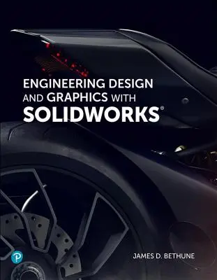 Inžinierske navrhovanie a grafika s programom Solidworks 2019 - Engineering Design and Graphics with Solidworks 2019