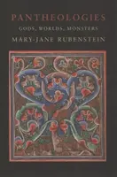 Panteológie: Bohovia, svety, príšery - Pantheologies: Gods, Worlds, Monsters