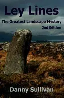 Ley Lines: Najväčšia záhada krajiny - Ley Lines: The Greatest Landscape Mystery