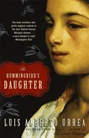 Kolibriho dcéra - Hummingbird's Daughter
