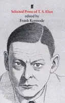 Vybraná próza T. S. Eliota - Selected Prose of T. S. Eliot