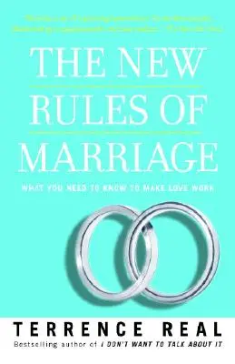 Nové pravidlá manželstva: Čo potrebujete vedieť, aby vám láska fungovala - The New Rules of Marriage: What You Need to Know to Make Love Work