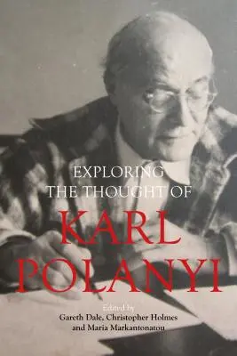 Skúmanie myšlienok Karla Polanyiho - Exploring the Thought of Karl Polanyi
