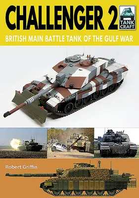 Challenger 2: Britský hlavný bojový tank vo vojne v Perzskom zálive - Challenger 2: British Main Battle Tank of the Gulf War