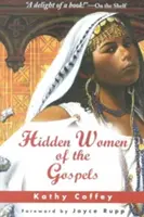 Skryté ženy evanjelií - Hidden Women of the Gospels