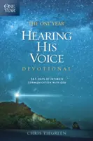The One Year Hearing His Voice Devotional: 365 dní dôvernej komunikácie s Bohom - The One Year Hearing His Voice Devotional: 365 Days of Intimate Communication with God