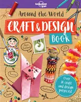 Kniha o remeslách a dizajne okolo sveta - Around the World Craft and Design Book