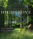 Highgrove - Oslávená záhrada - Highgrove - A Garden Celebrated