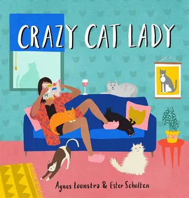 Bláznivá mačacia dáma - Crazy Cat Lady