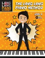 Lang Lang Piano Academy -- The Lang Lang Piano Method: Level 4, Book & Online Audio