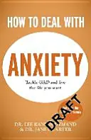 Ako sa vyrovnať s úzkosťou - How to Deal with Anxiety
