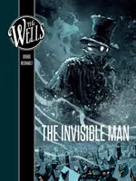 H. G. Wells: G. Wells: Neviditeľný muž - H. G. Wells: The Invisible Man