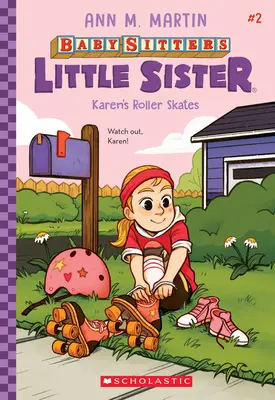Karenine kolieskové korčule (Baby-Sitters Little Sister #2), 2 - Karen's Roller Skates (Baby-Sitters Little Sister #2), 2
