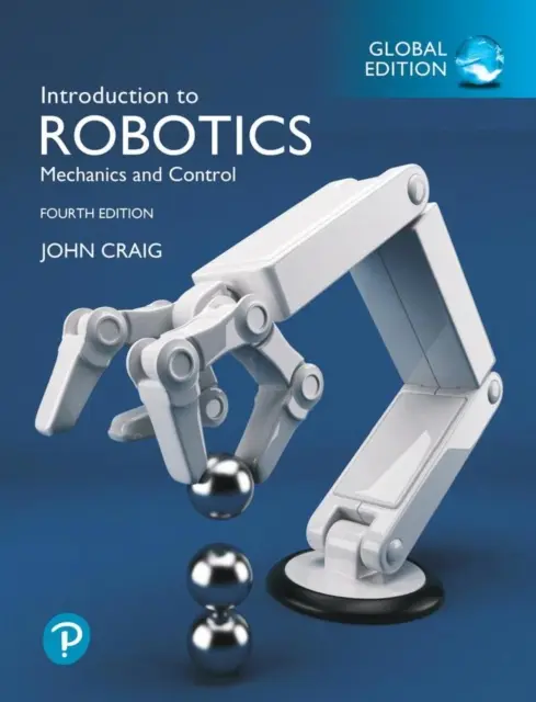 Úvod do robotiky, globálne vydanie - Introduction to Robotics, Global Edition