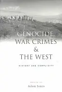 Genocída, vojnové zločiny a Západ: história a spoluvina - Genocide, War Crimes and the West: History and Complicity