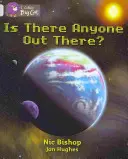 Je tam vonku niekto? - Is There Anyone Out There?