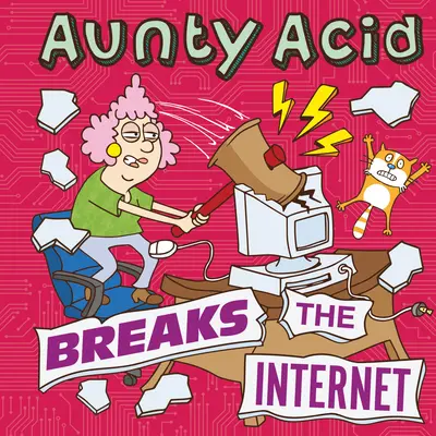 Teta Kyselina rozbíja internet - Aunty Acid Breaks the Internet