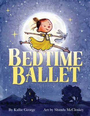 Balet pred spaním - Bedtime Ballet