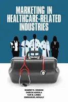 Marketing v odvetviach súvisiacich so zdravotnou starostlivosťou (hc) - Marketing in Healthcare-Related Industries (hc)