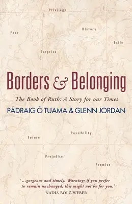 Hranice a príslušnosť: Kniha Rút: Príbeh pre našu dobu - Borders and Belonging: The Book of Ruth: A Story for Our Times