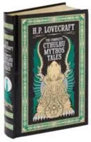 Kompletné poviedky Cthulhu Mythos (Barnes & Noble Collectible Classics: Omnibus Edition) - Complete Cthulhu Mythos Tales (Barnes & Noble Collectible Classics: Omnibus Edition)