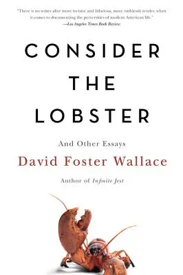 Uvažuj o homárovi a iné eseje - Consider the Lobster and Other Essays