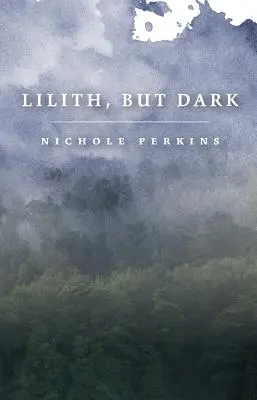 Lilith, ale temná - Lilith, but Dark