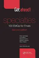 Dostaňte sa dopredu! Špecializácie: 100 úloh na záverečné skúšky - Get Ahead! Specialties: 100 Emqs for Finals
