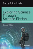 Skúmanie vedy prostredníctvom vedeckej fantastiky - Exploring Science Through Science Fiction