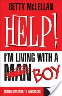 Pomoc! Žijem s (mužským) chlapcom - Help! I'm Living with a (Man) Boy