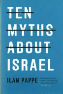 Desať mýtov o Izraeli - Ten Myths about Israel