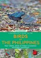 Príručka prírodovedca o vtákoch Filipín - A Naturalist's Guide to the Birds of the Philippines