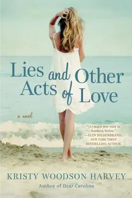 Lži a iné skutky lásky - Lies and Other Acts of Love