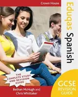 Eduqas GCSE Revision Guide Španielčina - Eduqas GCSE Revision Guide Spanish