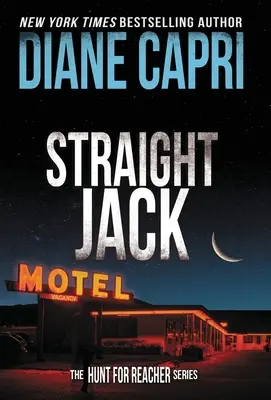 Priamy Jack: Séria Hon na Jacka Reachera - Straight Jack: The Hunt for Jack Reacher Series
