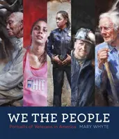 My ľudia: Vydanie: Portréty veteránov v Amerike - We the People: Portraits of Veterans in America
