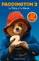 Paddington 2: The Story of the Movie - Movie Tie-in
